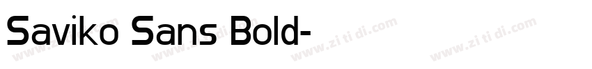 Saviko Sans Bold字体转换 Saviko Sans Bold字体转换